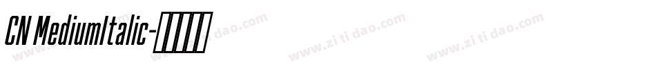 CN MediumItalic字体转换